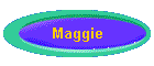 Maggie